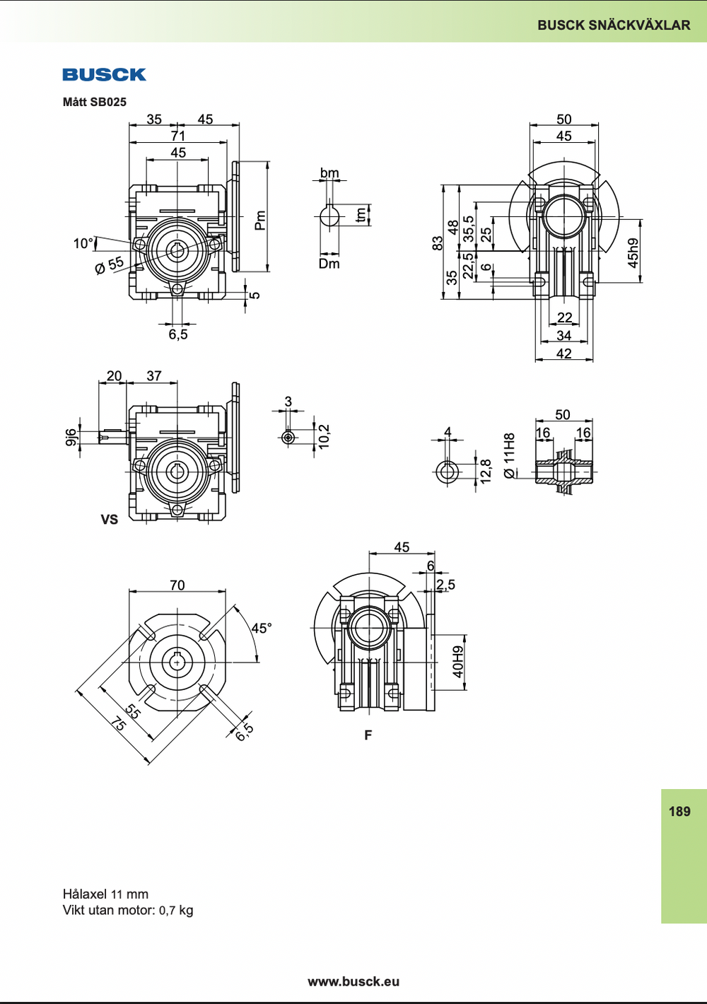 Snekkegear SB025 udveksling 30:1. Motorflange 56B14. Udgangsside hulaksel 11mm