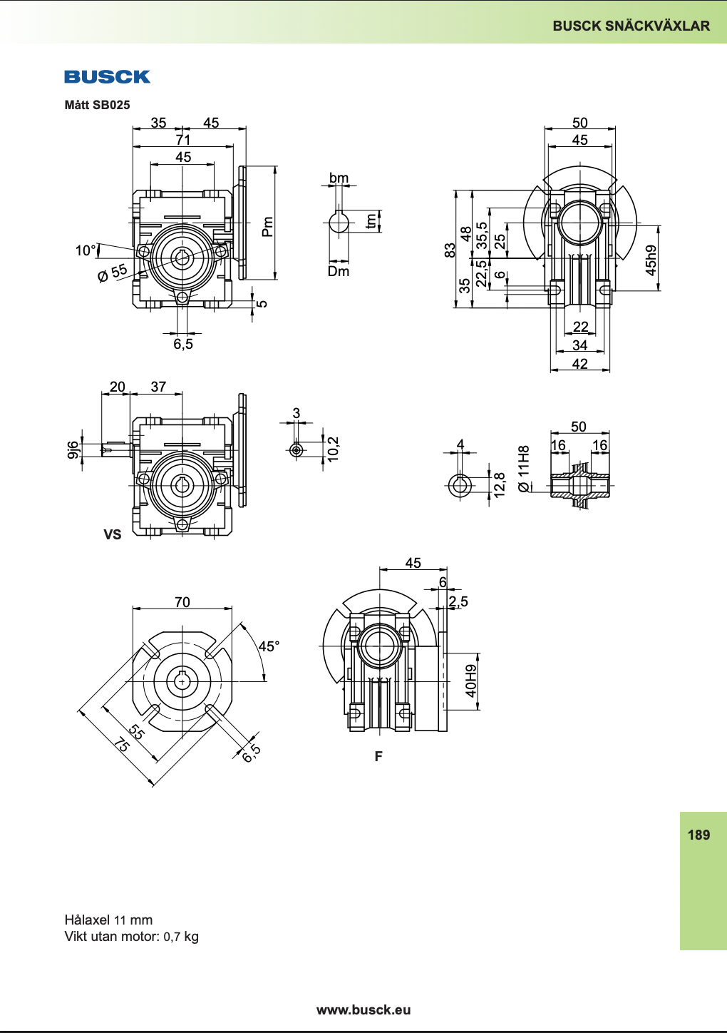 Snekkegear SB025 udveksling 30:1. Motorflange 56B14. Udgangsside hulaksel 11mm