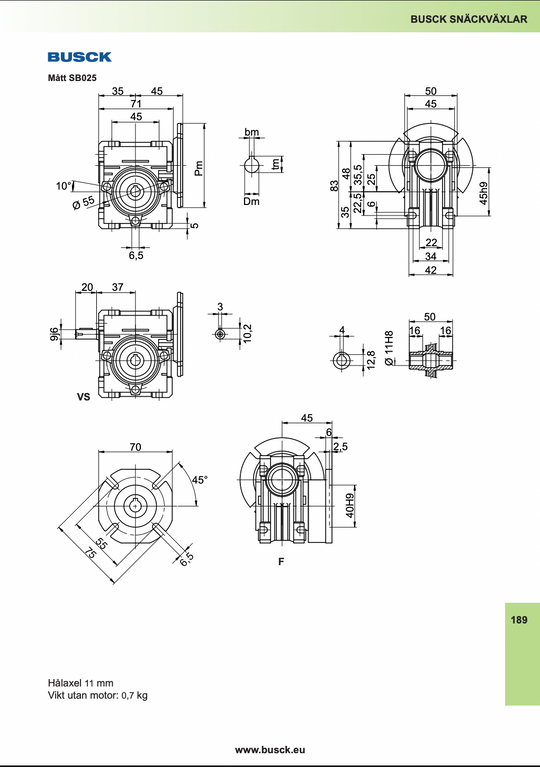 Snekkegear SB025 udveksling 30:1. Motorflange 56B14. Udgangsside hulaksel 11mm
